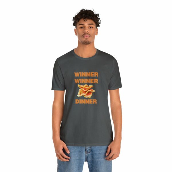 Winner Winner Chicken (of the woods) Dinner T-Shirt - Image 101
