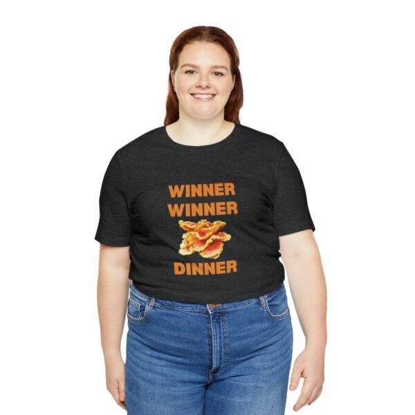 Winner Winner Chicken (of the woods) Dinner T-Shirt - Image 116