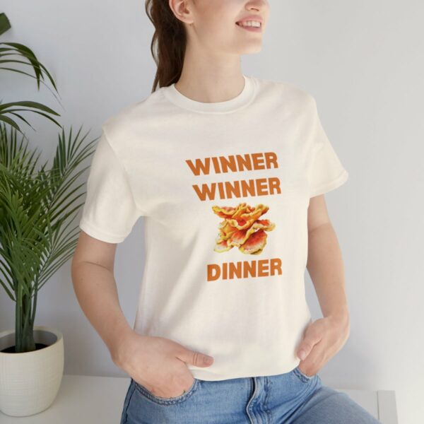 Winner Winner Chicken (of the woods) Dinner T-Shirt - Image 57