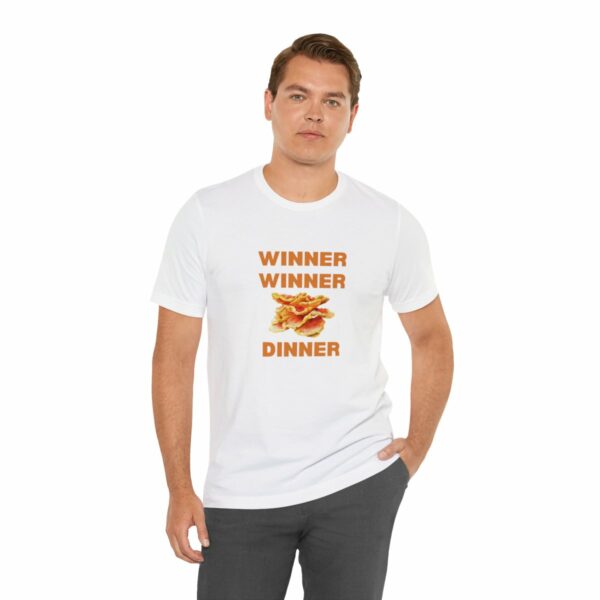 Winner Winner Chicken (of the woods) Dinner T-Shirt - Image 19
