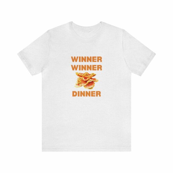 Winner Winner Chicken (of the woods) Dinner T-Shirt - Image 26