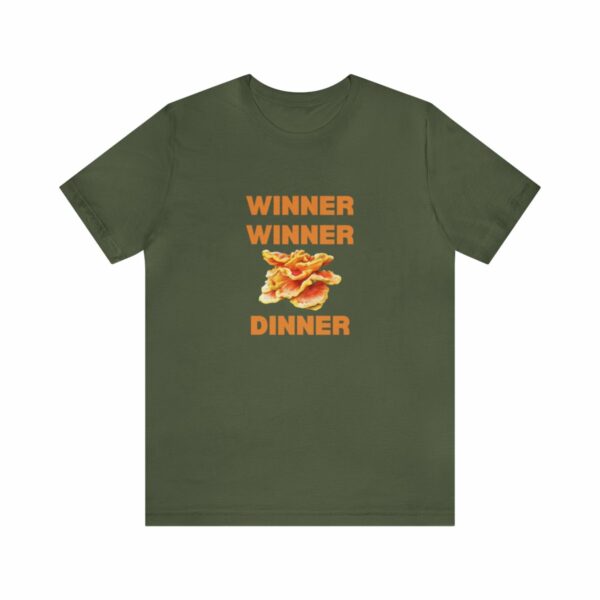 Winner Winner Chicken (of the woods) Dinner T-Shirt - Image 86