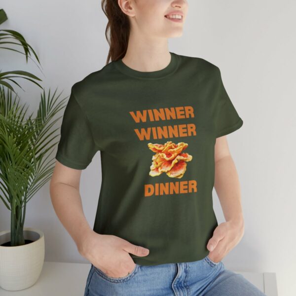 Winner Winner Chicken (of the woods) Dinner T-Shirt - Image 93