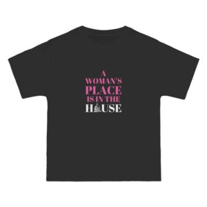 A Woman's Place is in the Whitehouse T-Shirt