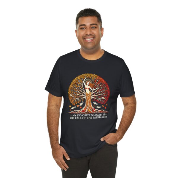 My Favorite Season is the Fall of the Patriarchy t-shirt - Image 103