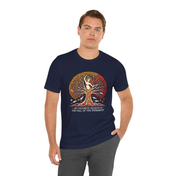 My Favorite Season is the Fall of the Patriarchy t-shirt - Image 14