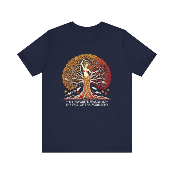 My Favorite Season is the Fall of the Patriarchy t-shirt