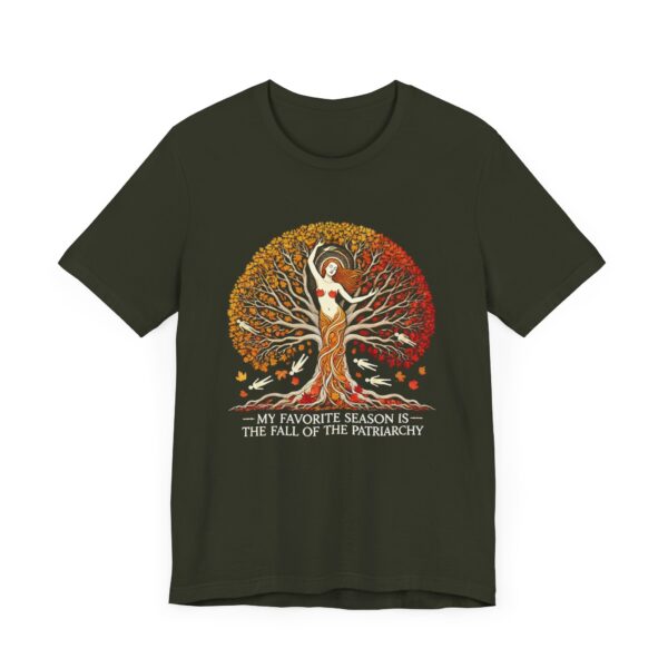 My Favorite Season is the Fall of the Patriarchy t-shirt - Image 61