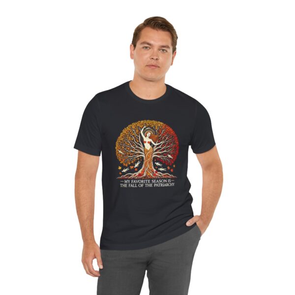 My Favorite Season is the Fall of the Patriarchy t-shirt - Image 101