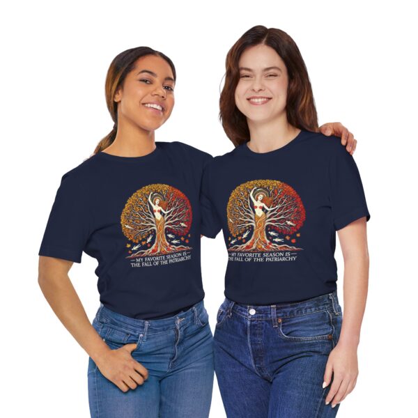 My Favorite Season is the Fall of the Patriarchy t-shirt - Image 27