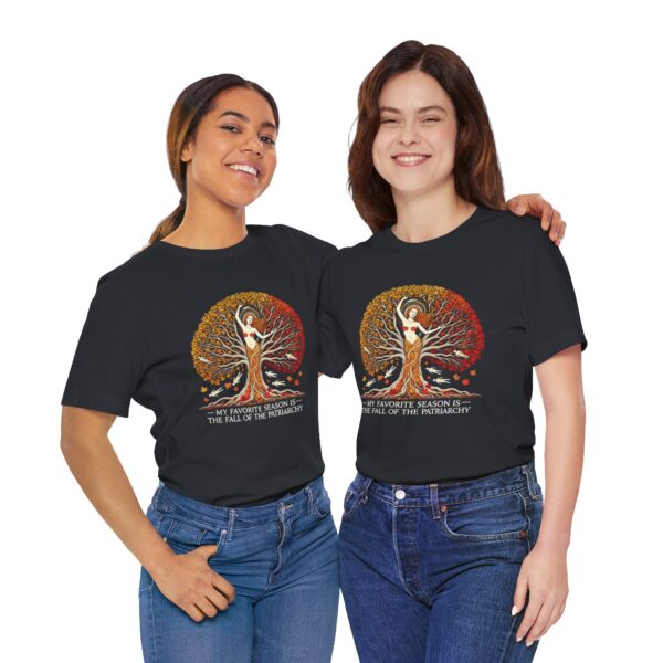 My Favorite Season is the Fall of the Patriarchy t-shirt - Image 114