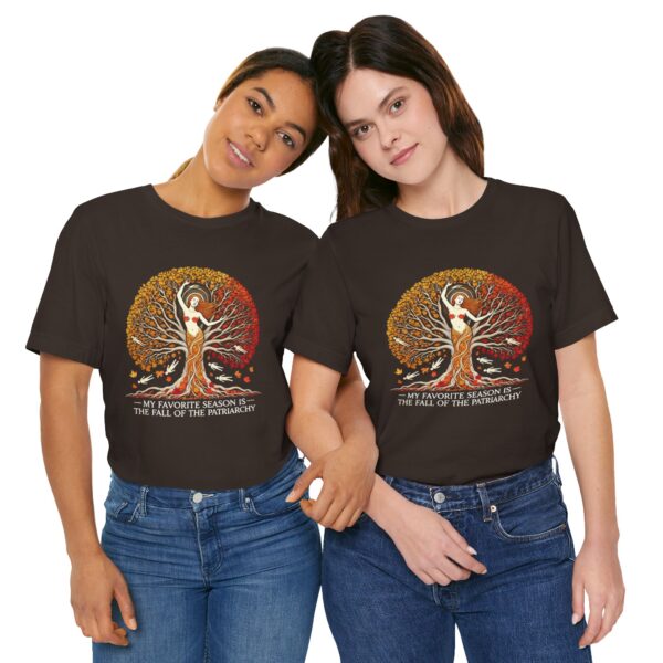 My Favorite Season is the Fall of the Patriarchy t-shirt - Image 55