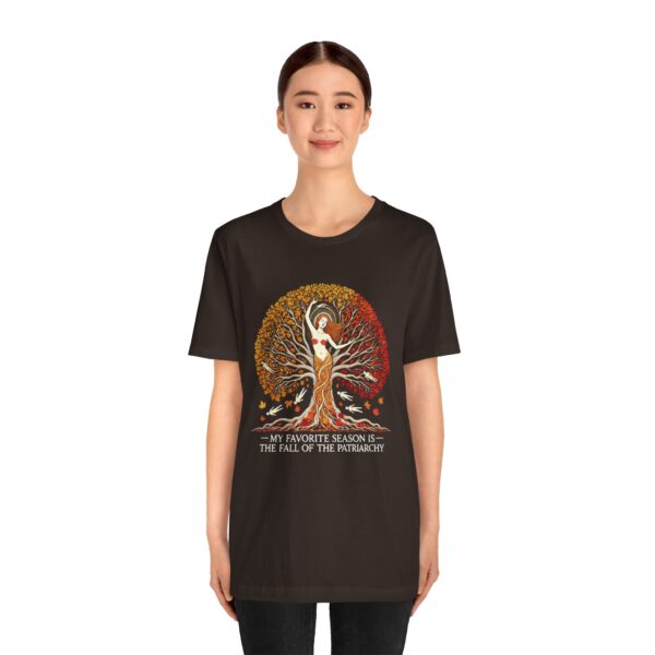 My Favorite Season is the Fall of the Patriarchy t-shirt - Image 40